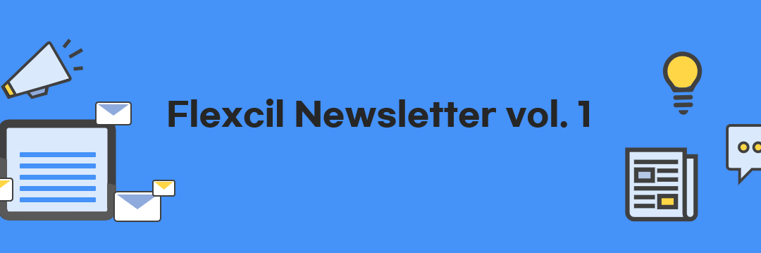 Flexcil newsletter vol 1.